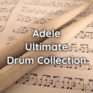 Adele Ultimate Drum Collection – drum sheet music