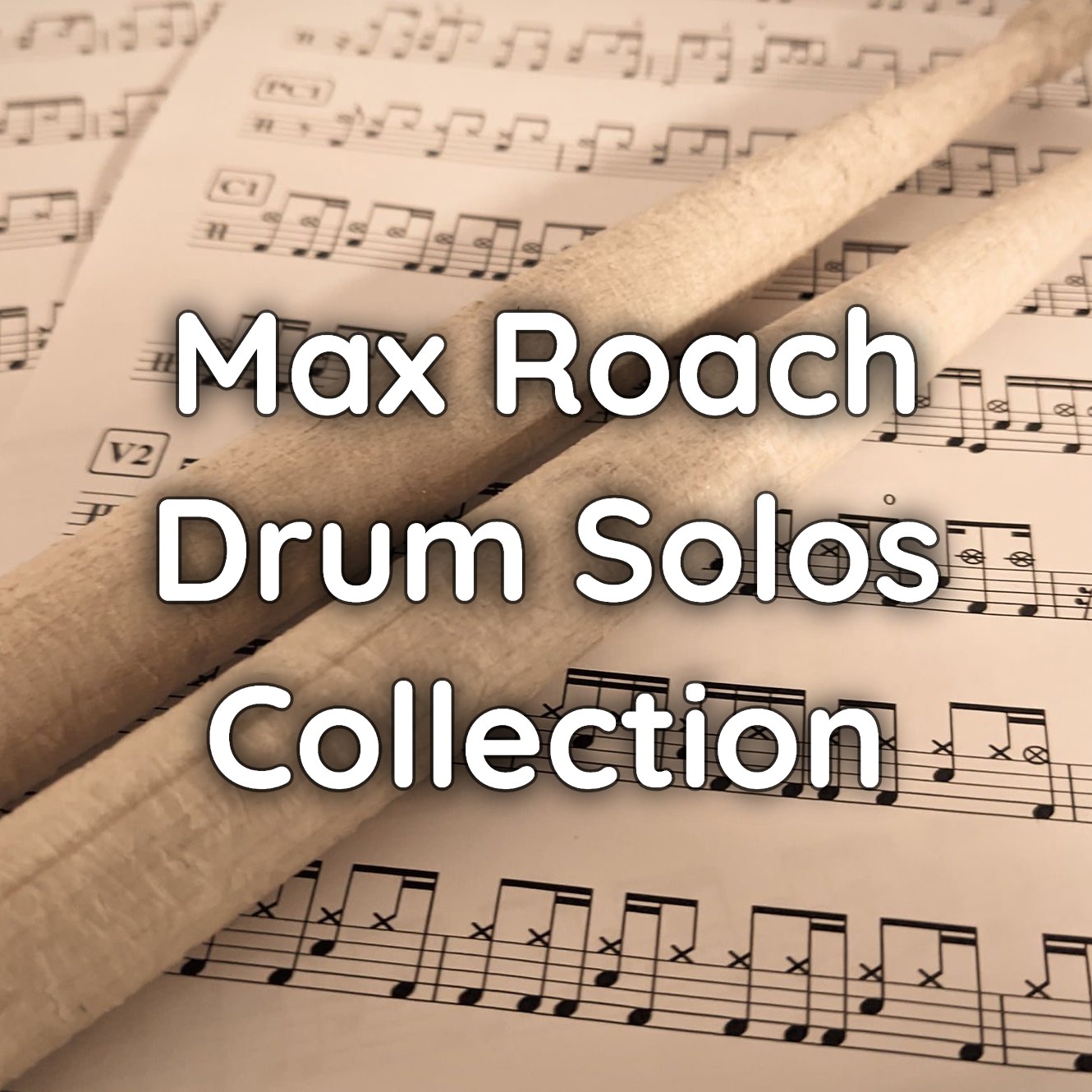 Max Roach Drum Solos Collection – drum sheet music